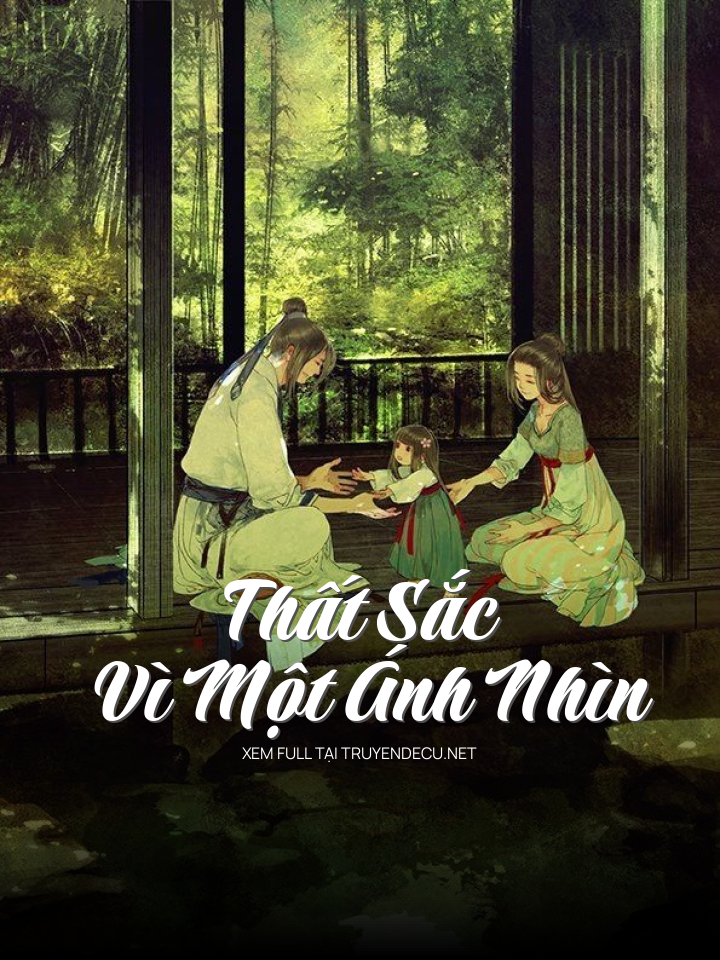 Thất Sắc Vì Một Ánh Nhìn