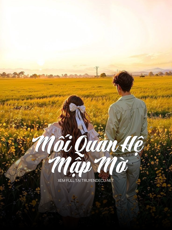 Mối Quan Hệ Mập Mờ