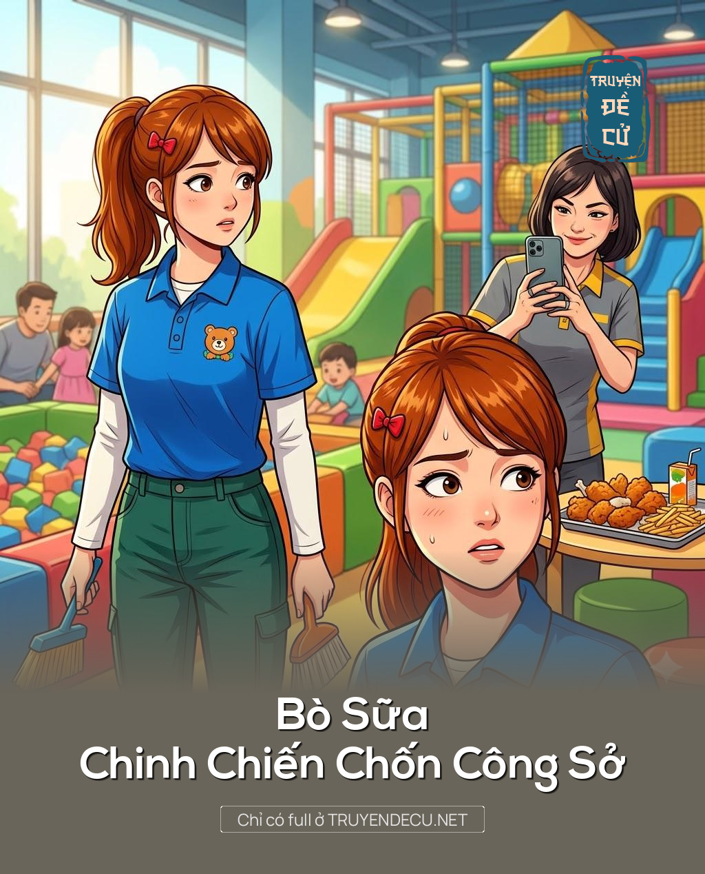 
                            Bò Sữa Chinh Chiến Chốn Công Sở