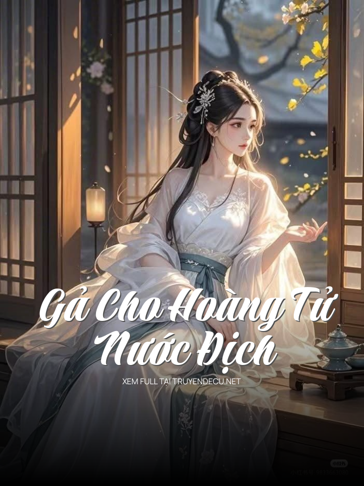 Gả Cho Hoàng Tử Nước Địch