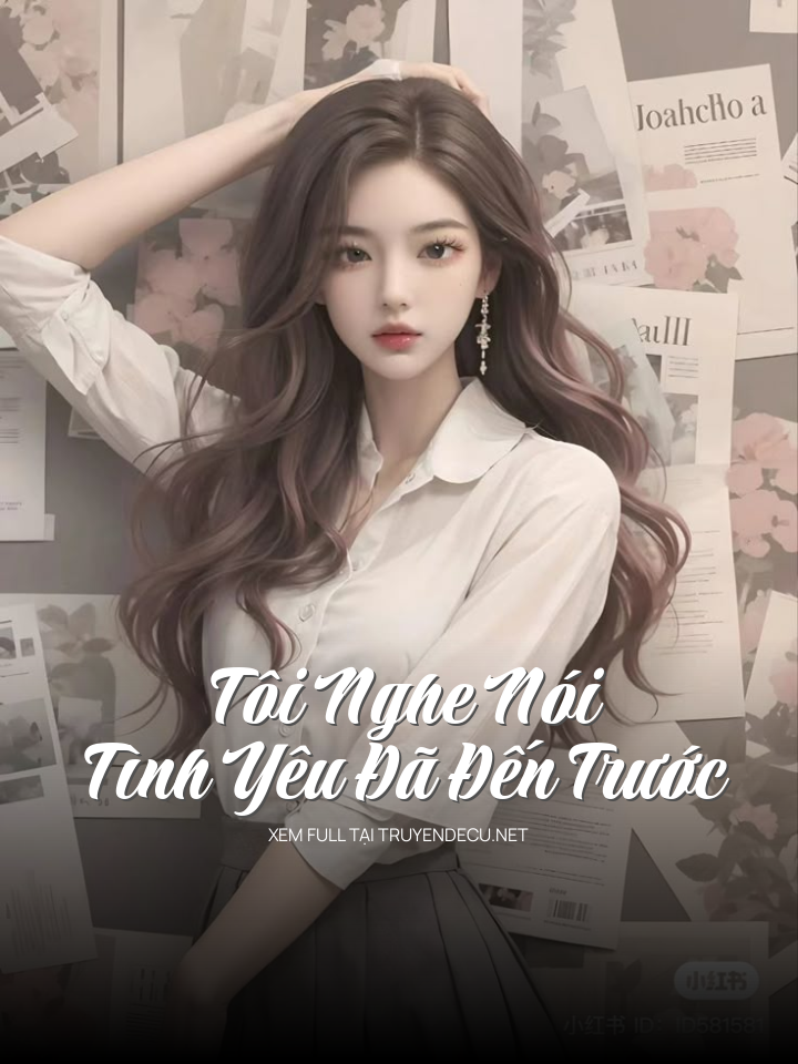 Tôi Nghe Nói Tình Yêu Đã Đến Trước