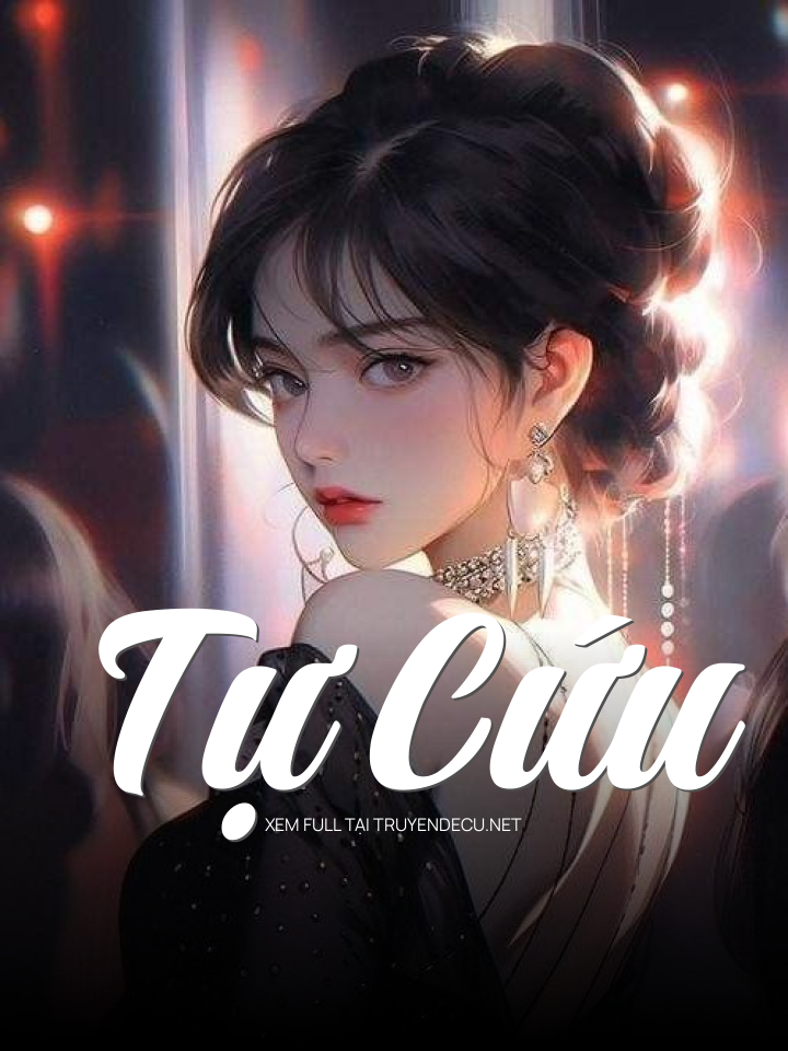 
                            Tự Cứu