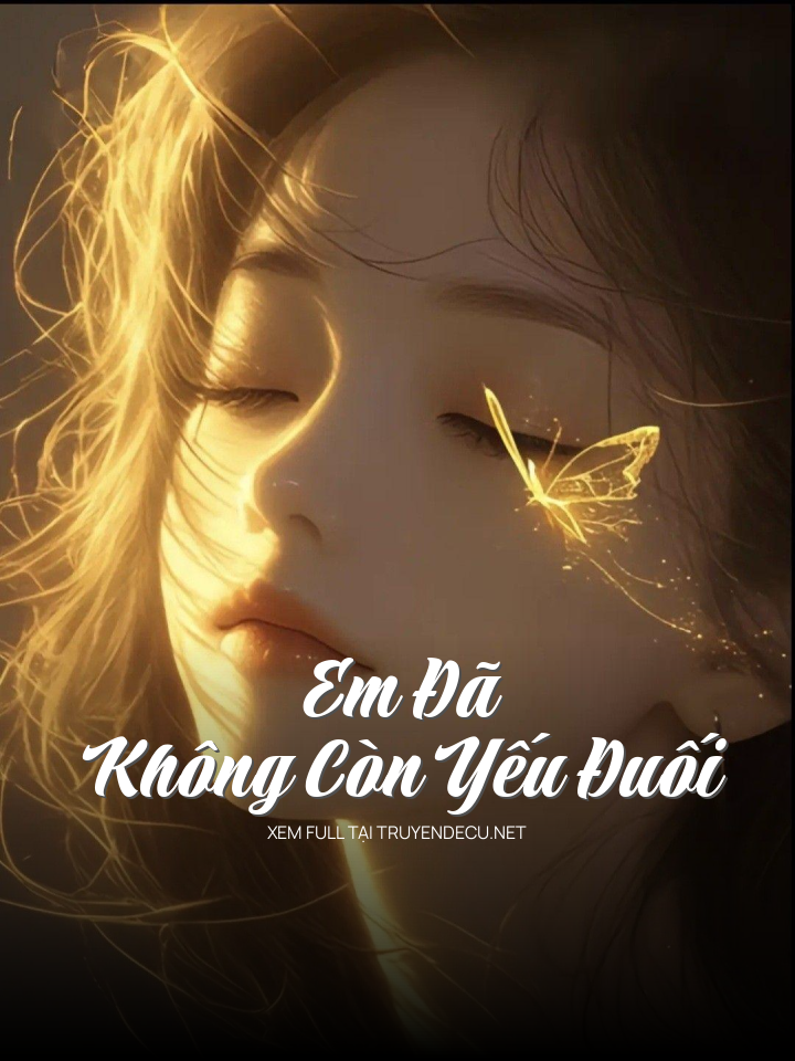 Em Đã Không Còn Yếu Đuối
