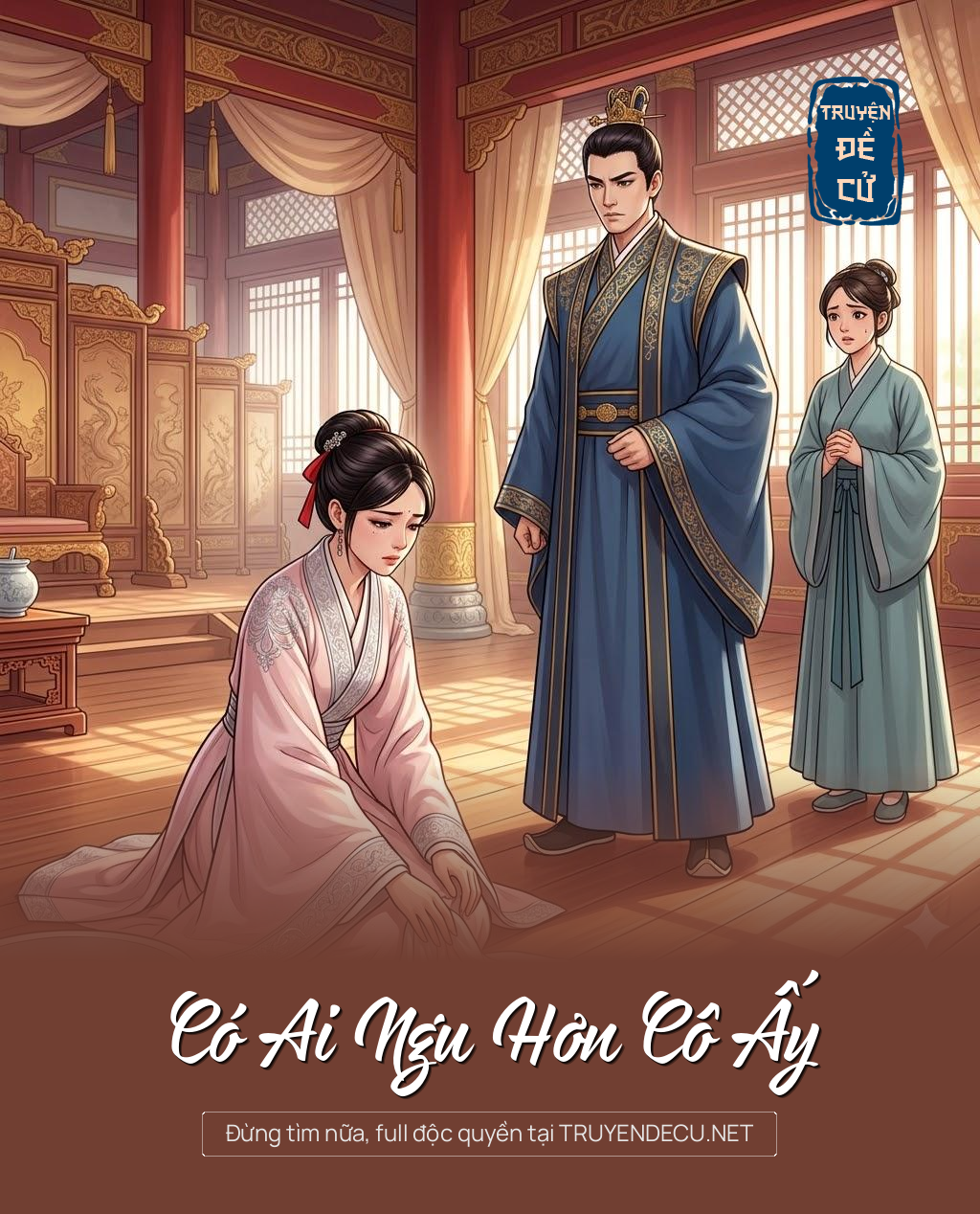 
                            Có Ai Ngu Hơn Cô Ấy