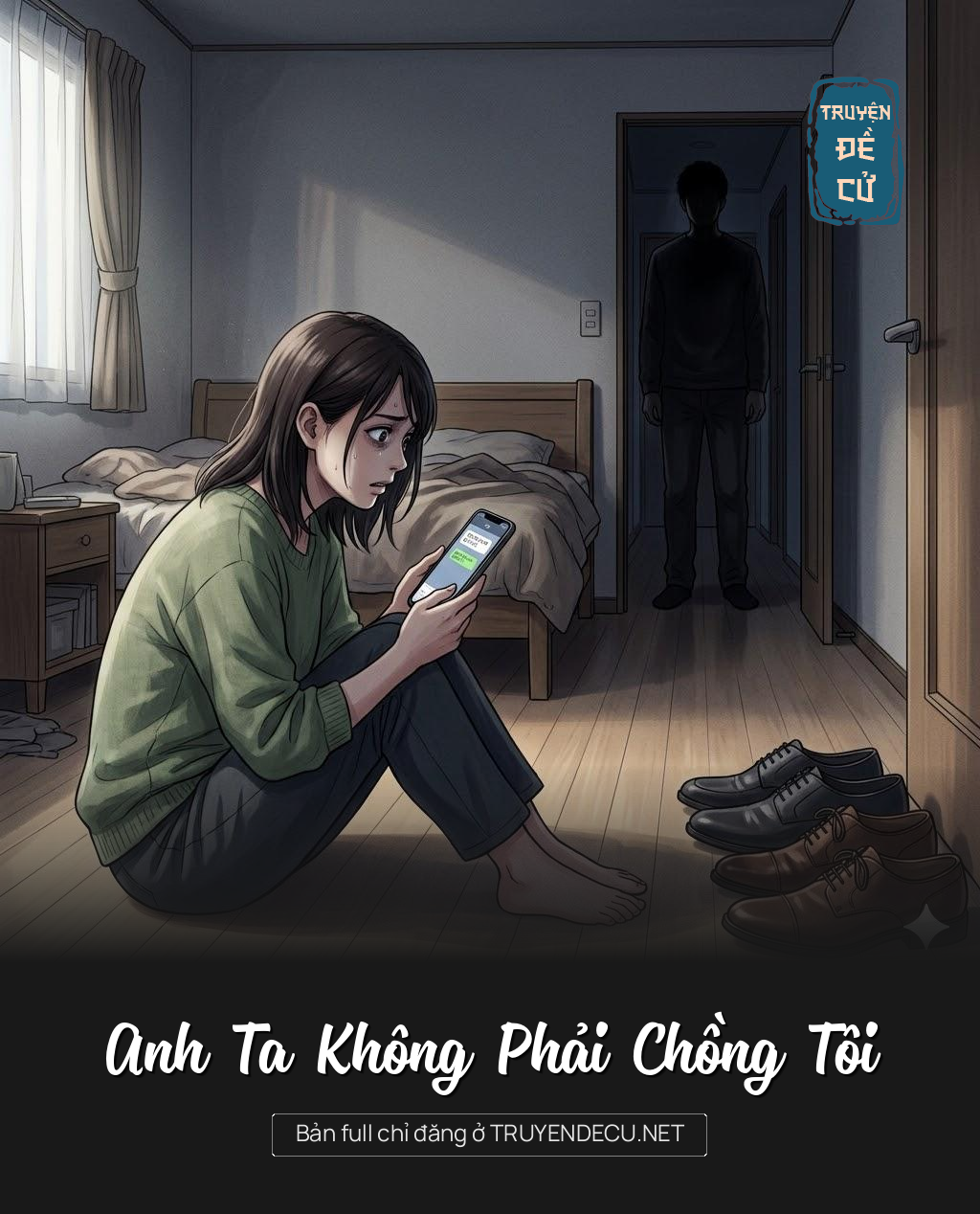 
                            Anh Ta Không Phải Chồng Tôi