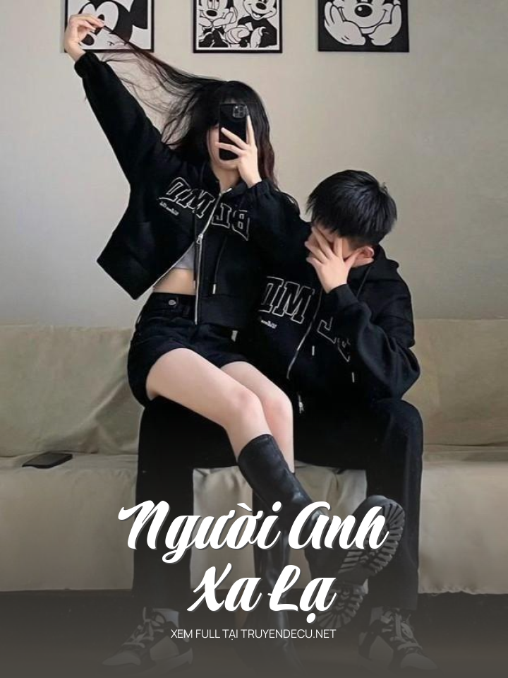 
                            Người Anh Xa Lạ