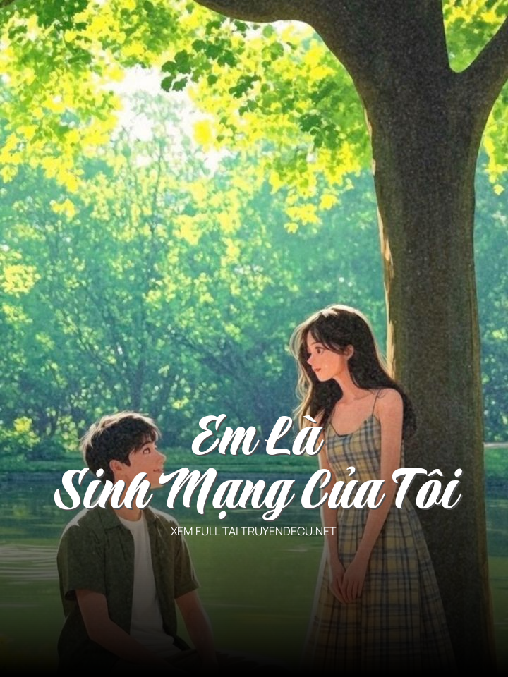 Em Là Sinh Mạng Của Tôi