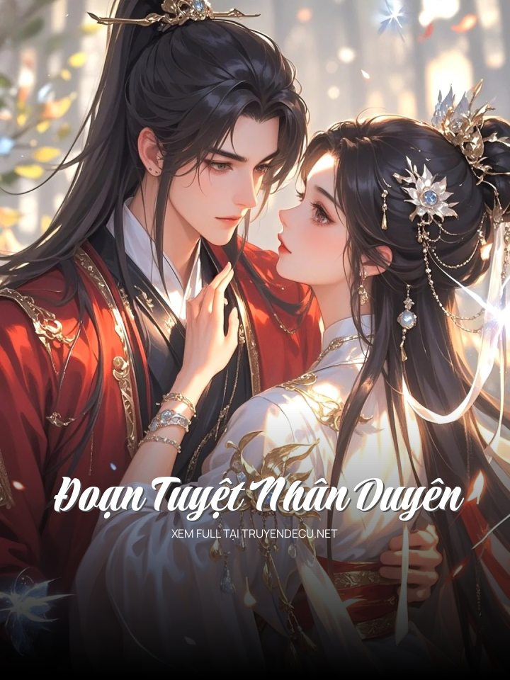 Đoạn Tuyệt Nhân Duyên