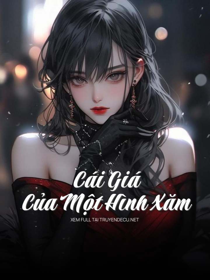 
                            Cái Giá Của Một Hình Xăm