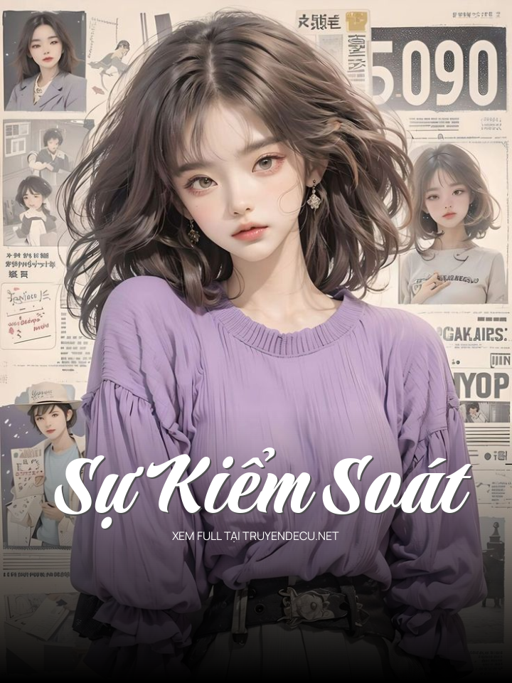 
                            Sự Kiểm Soát