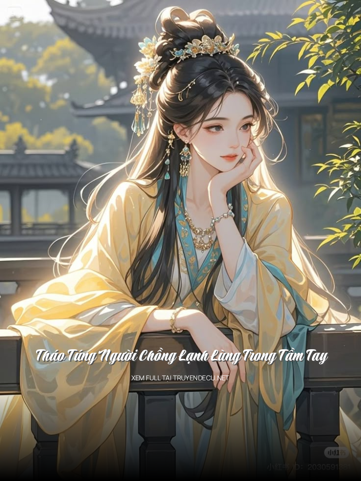 
                            Tháo Túng Người Chồng Lạnh Lùng Trong Tầm Tay
