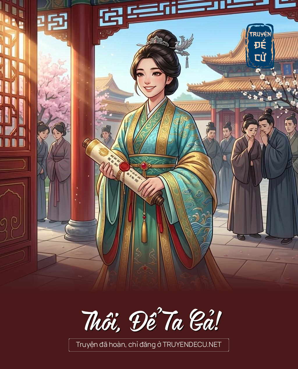 
                            Thôi, Để Ta Gả!