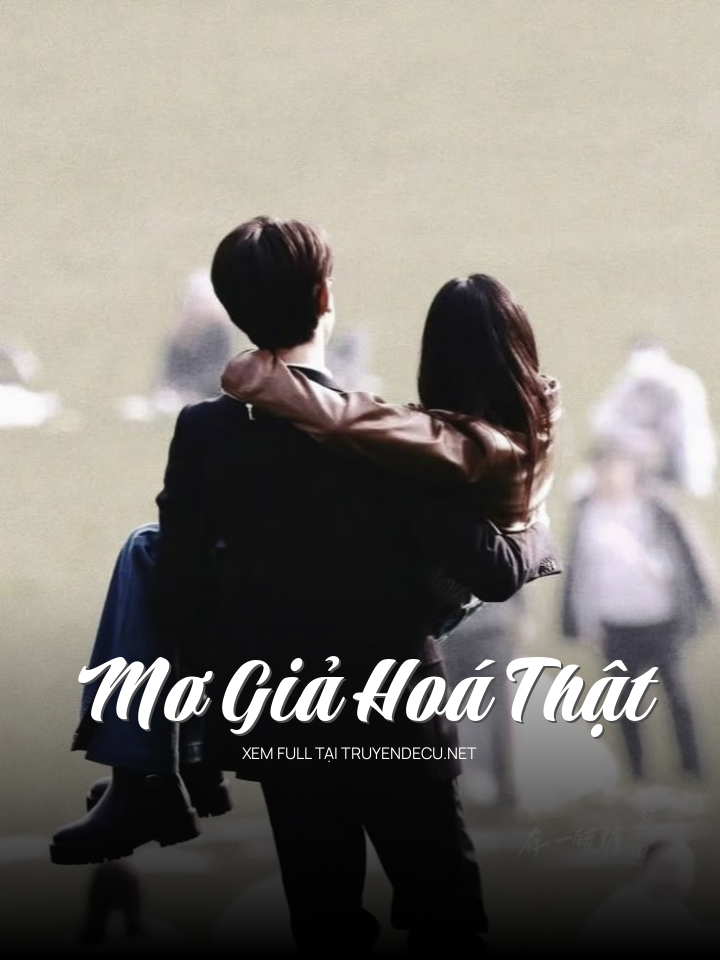 Mơ Giả Hoá Thật