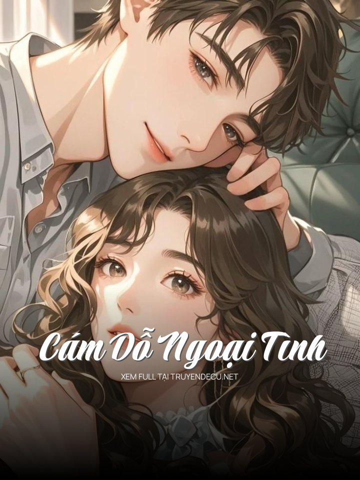 
                            Cám Dỗ Ngoại Tình