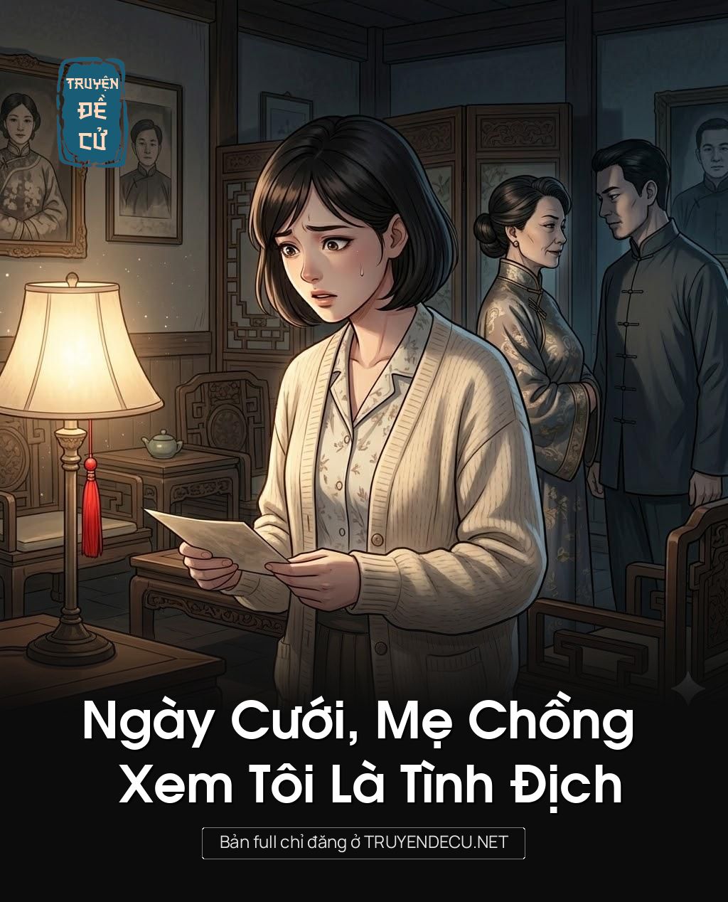 
                            Ngày Cưới, Mẹ Chồng Xem Tôi Là Tình Địch
