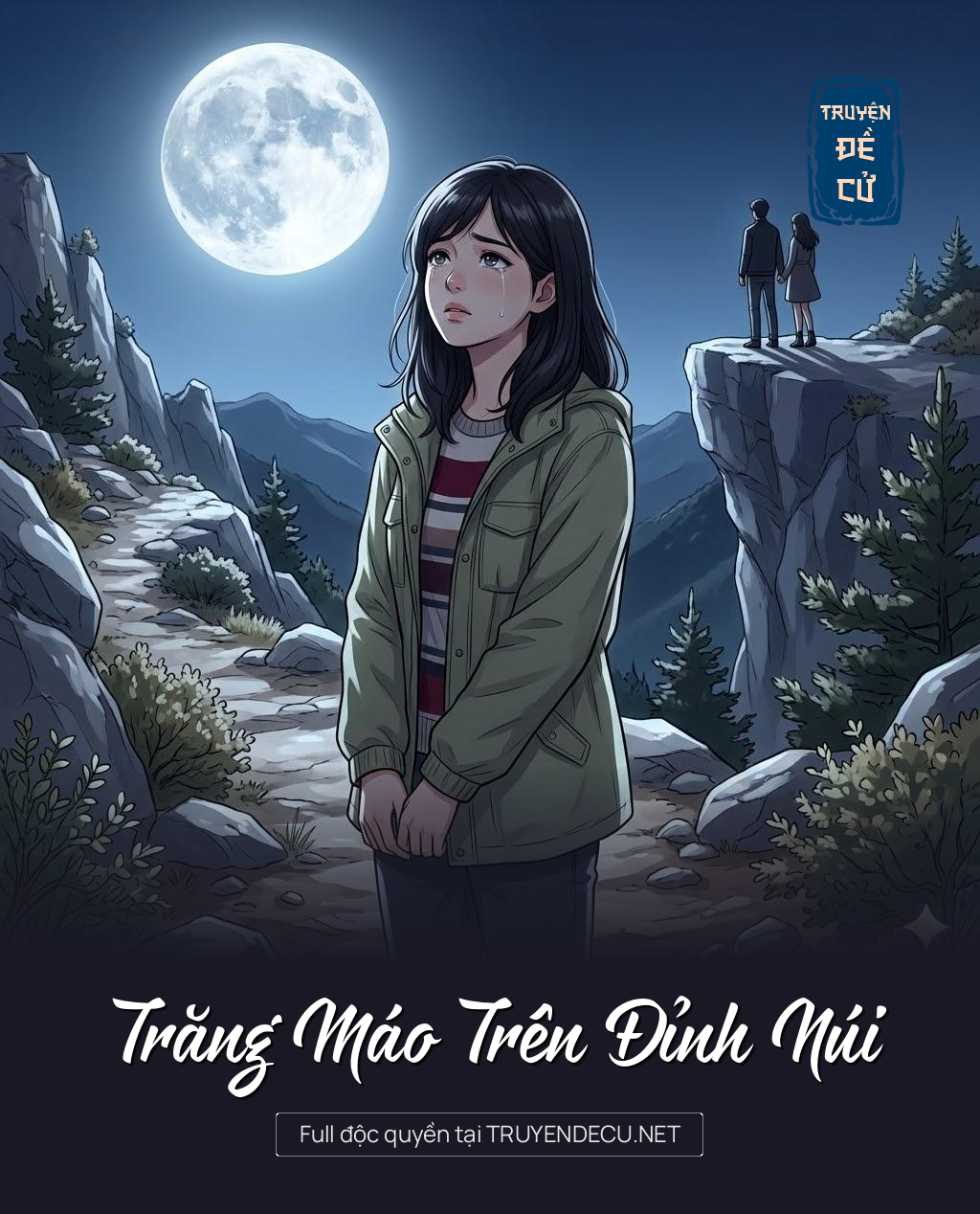 
                            Trăng Máo Trên Đỉnh Núi