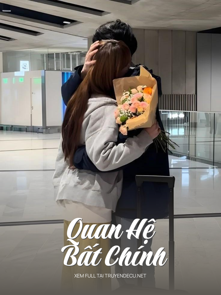 
                            Quan Hệ Bất Chính
