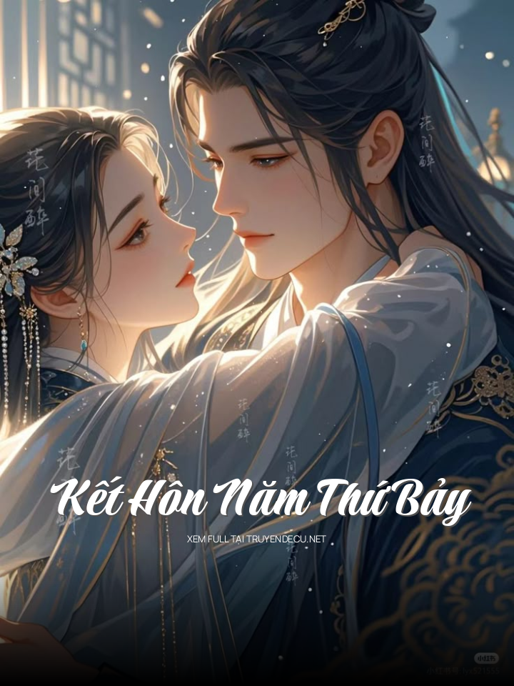 
                            Kết Hôn Năm Thứ Bảy