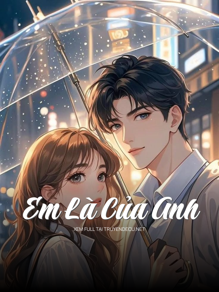 Em Là Của Anh