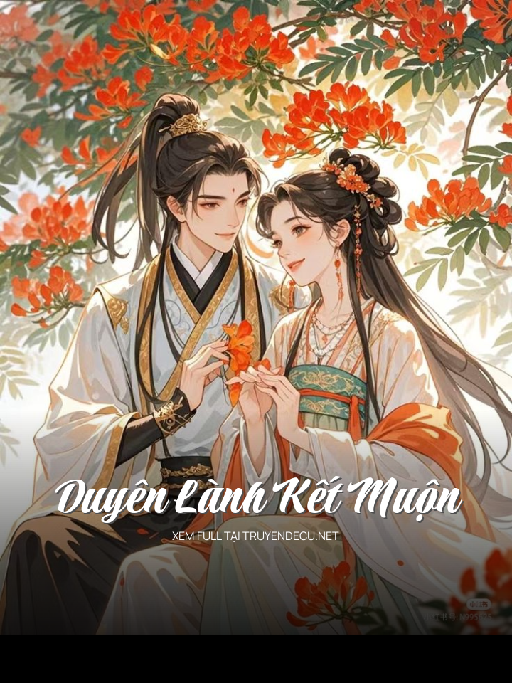 
                            Duyên Lành Kết Muộn