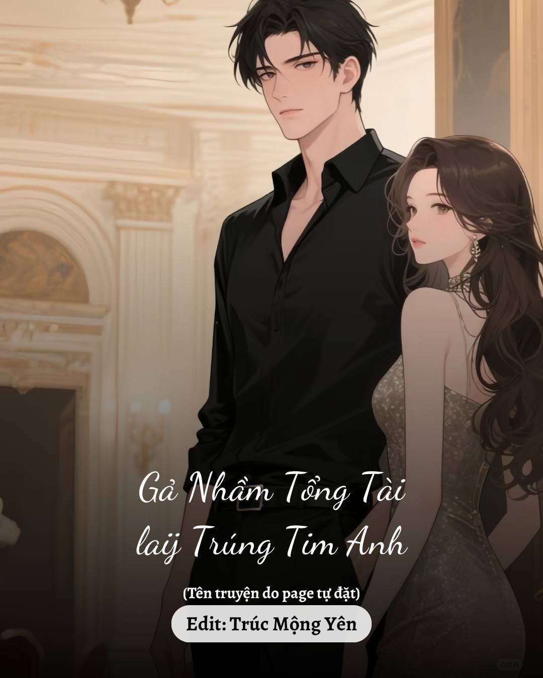 
                            Gả Nhầm Tổng Tài, Lại Trúng Tim Anh