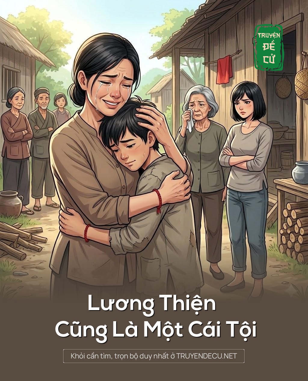 
                            Lương Thiện Cũng Là Một Cái Tội
