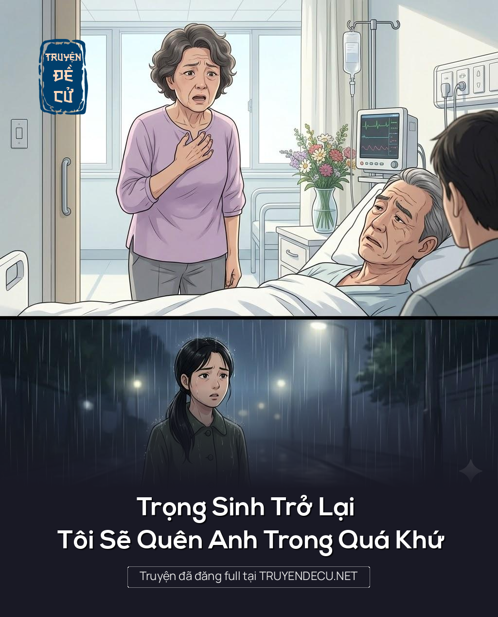 
                            Trọng Sinh Trở Lại Tôi Sẽ Quên Anh Trong Quá Khứ