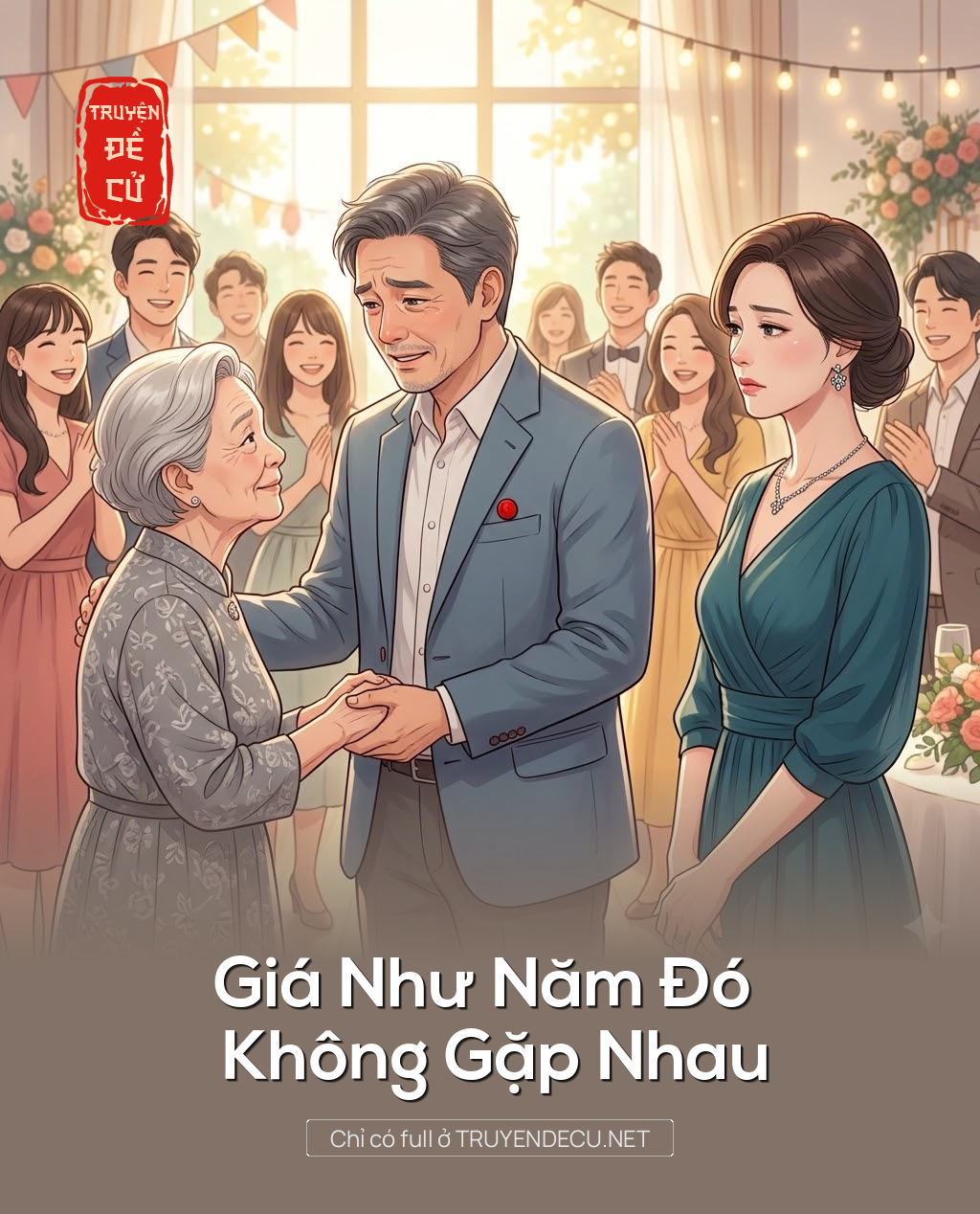 
                            Giá Như Năm Đó Không Gặp Nhau