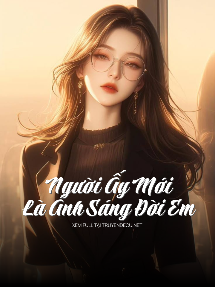 Người Ấy Mới Là Ánh Sáng Đời Em