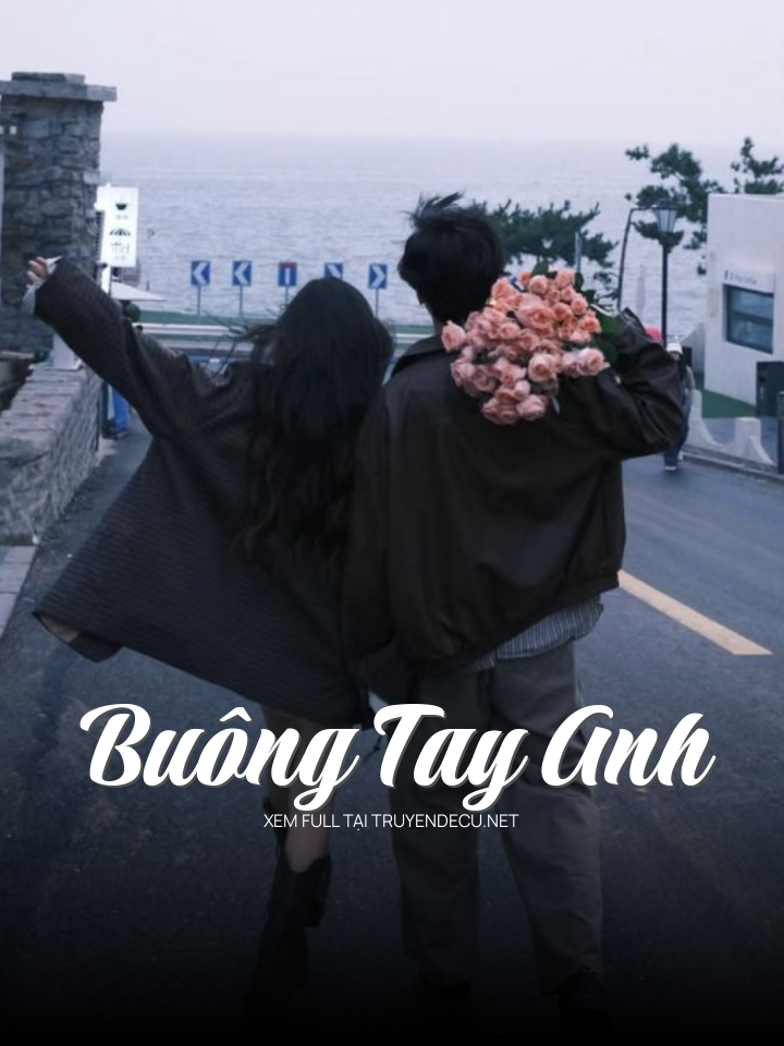 Buông Tay Anh