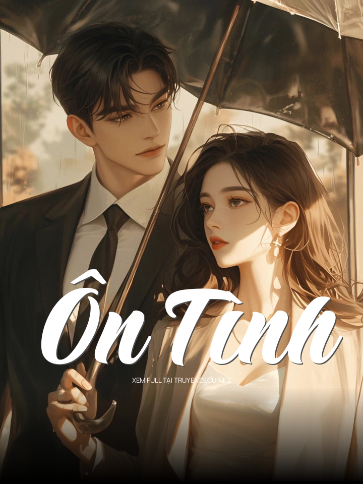 
                            Ôn Tình