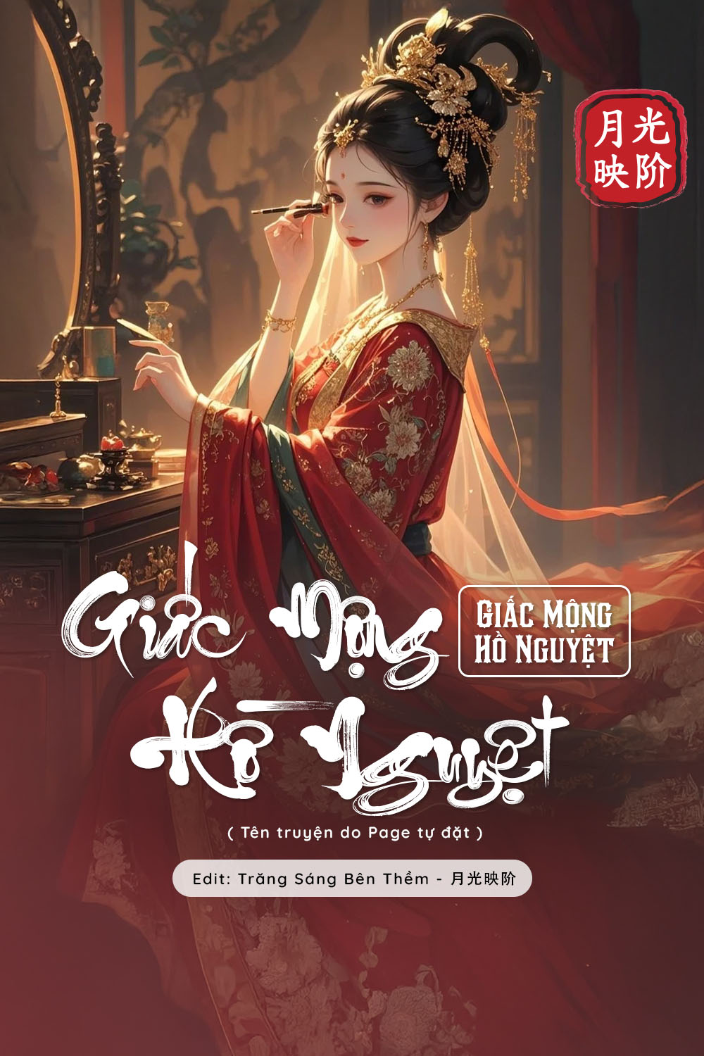 
                            Giấc Mộng Hồ Nguyệt
