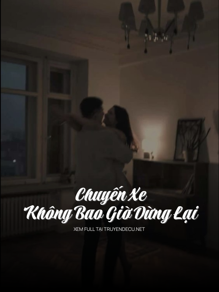 Chuyến Xe Không Bao Giờ Dừng Lại