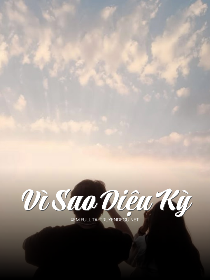 
                            Vì Sao Diệu Kỳ