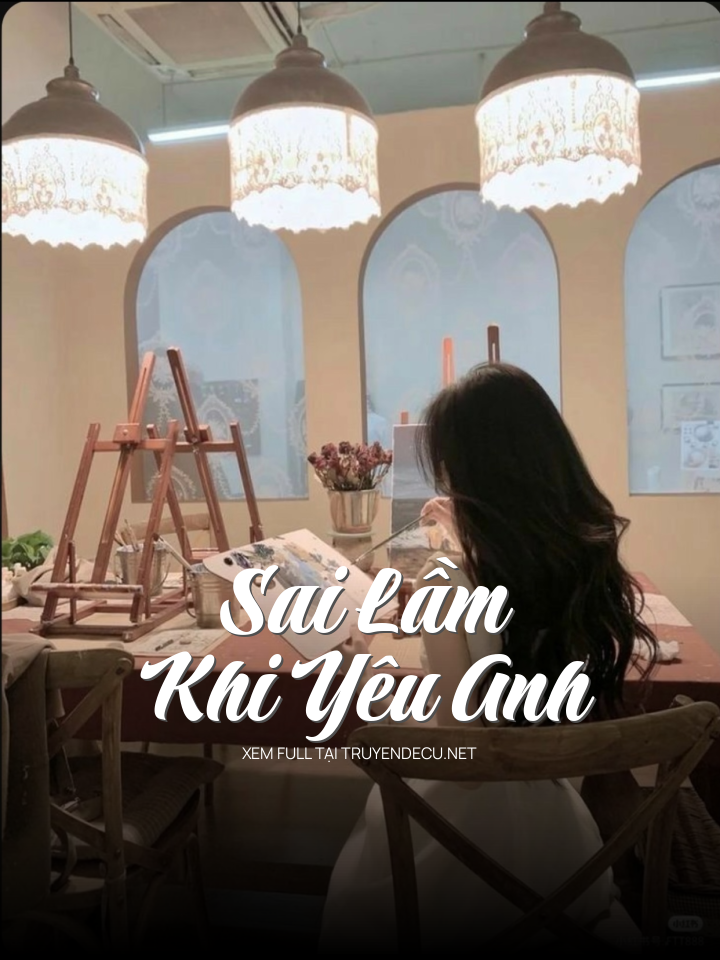 
                            Sai Lầm Khi Yêu Anh