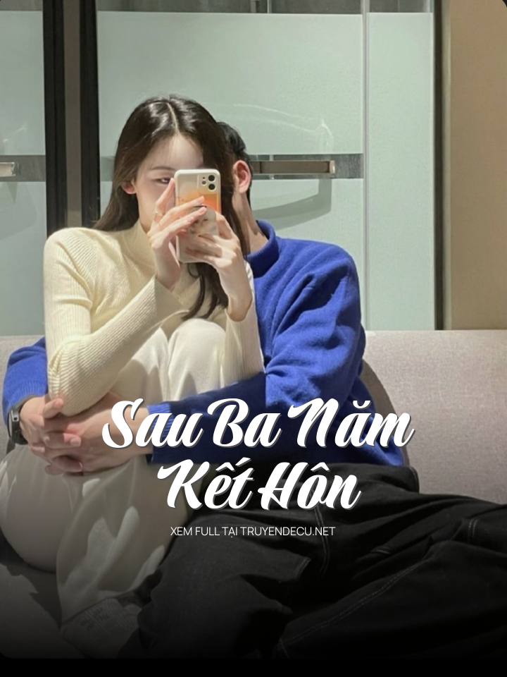 Sau Ba Năm Kết Hôn