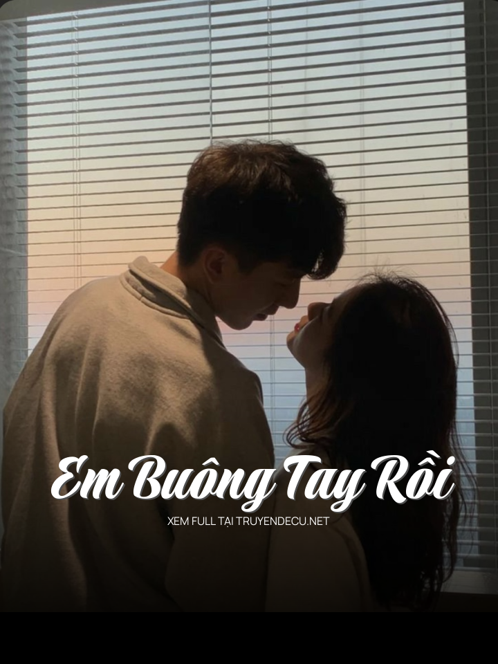 Em Buông Tay Rồi