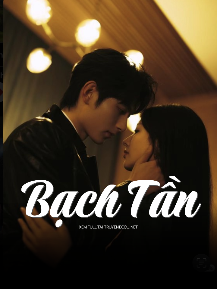 
                            Bạch Tần