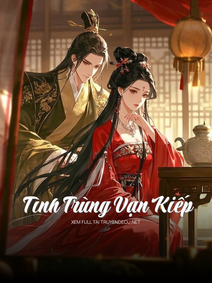 Tình Trùng Vạn Kiếp