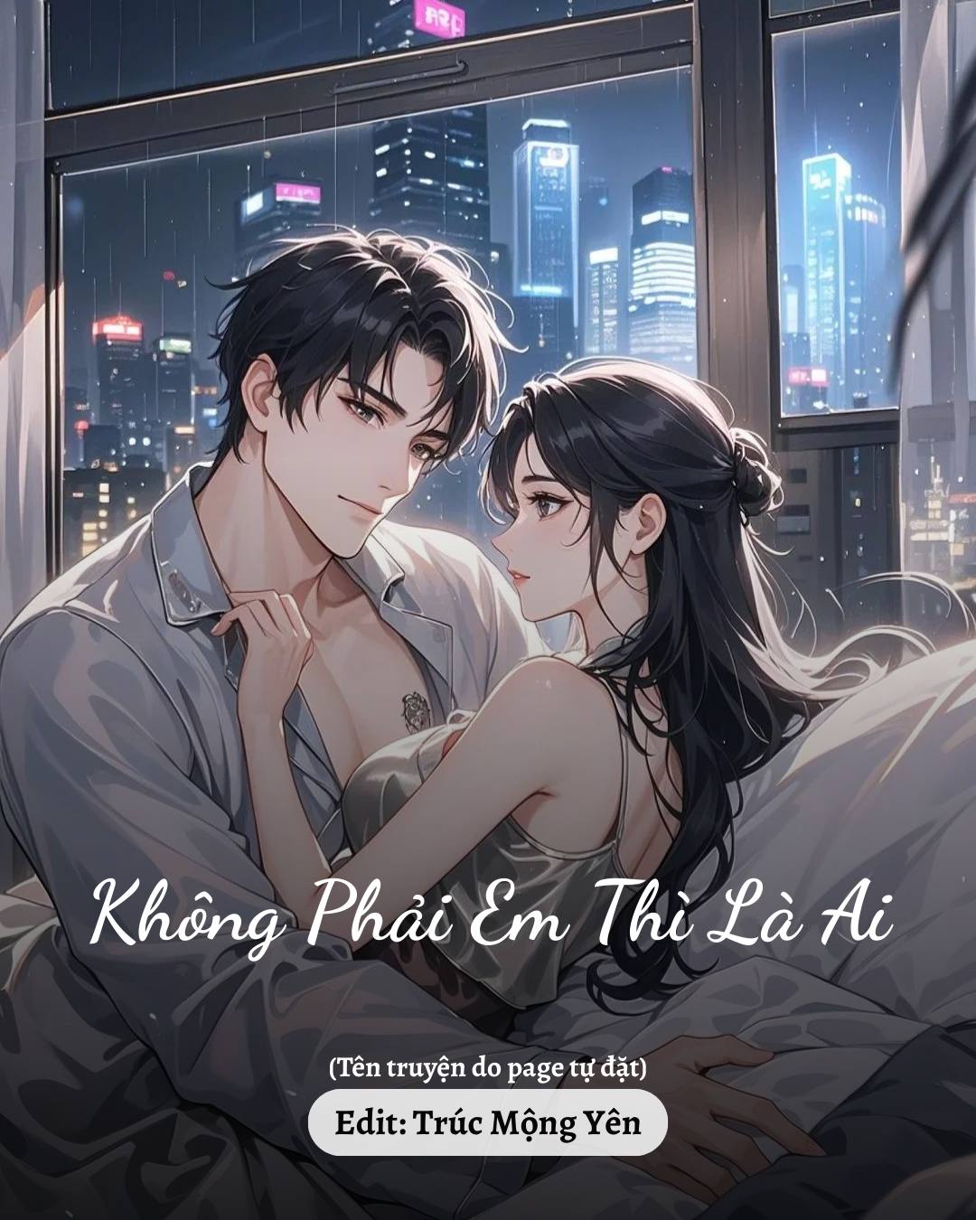 
                            Không Phải Em Thì Là Ai