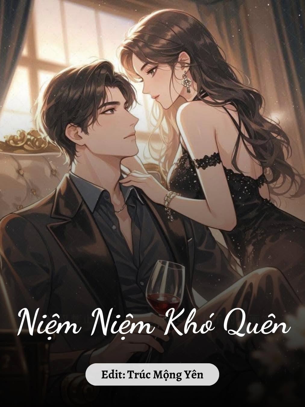 
                            Niệm Niệm Khó Quên