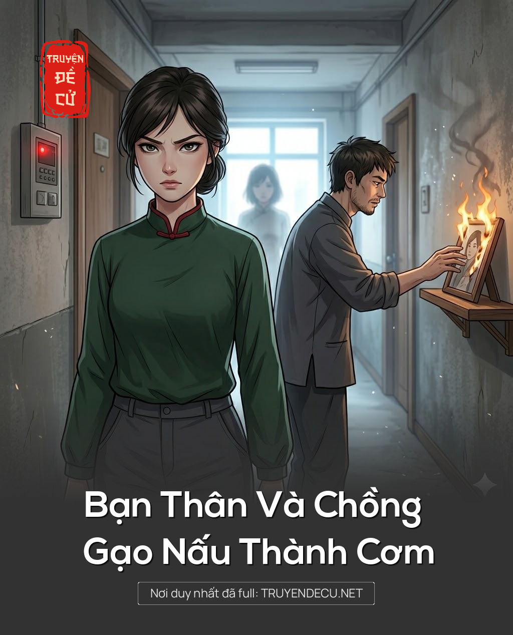 
                            Bạn Thân Và Chồng Gạo Nấu Thành Cơm