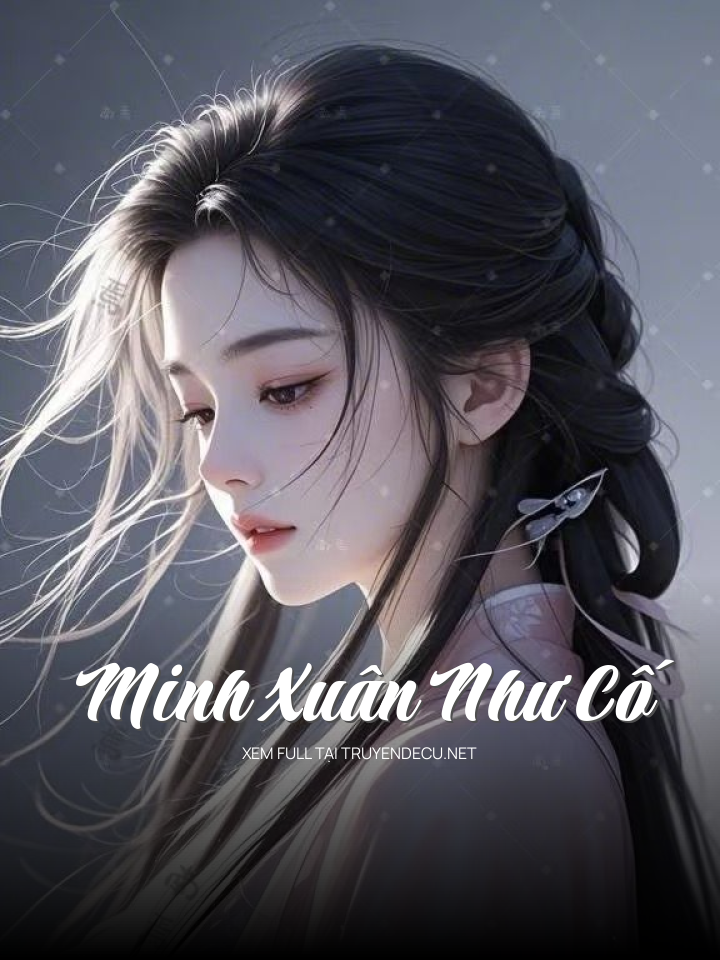 Minh Xuân Như Cố