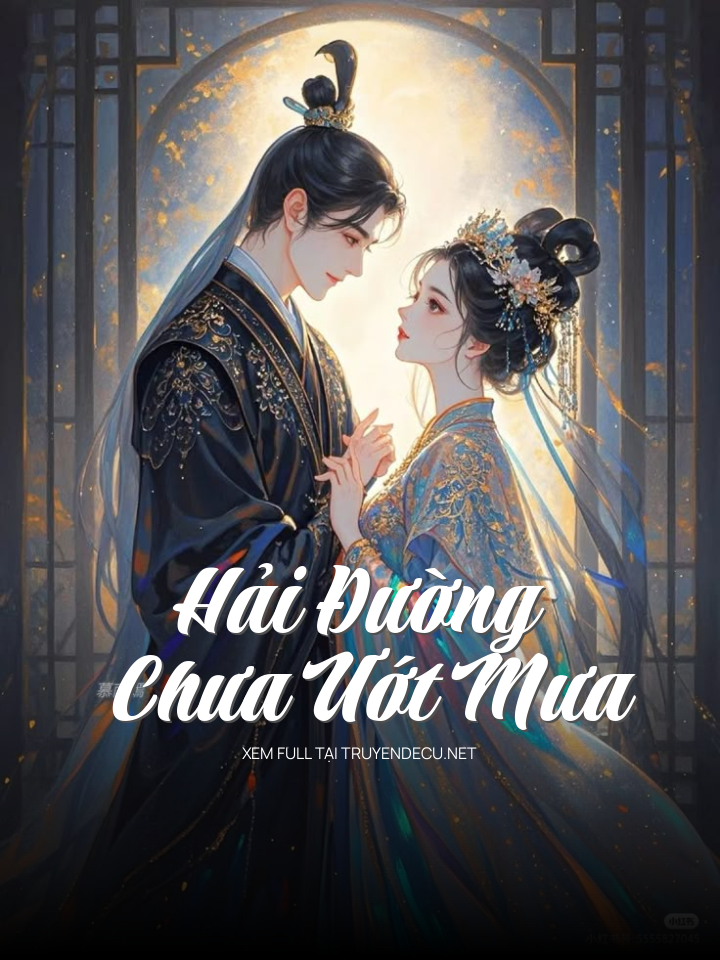 Hải Đường Chưa Ướt Mưa