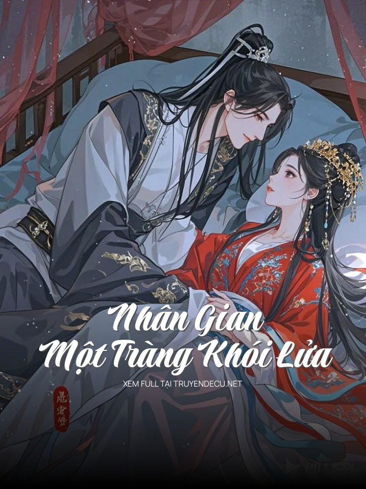 Nhân Gian Một Tràng Khói Lửa