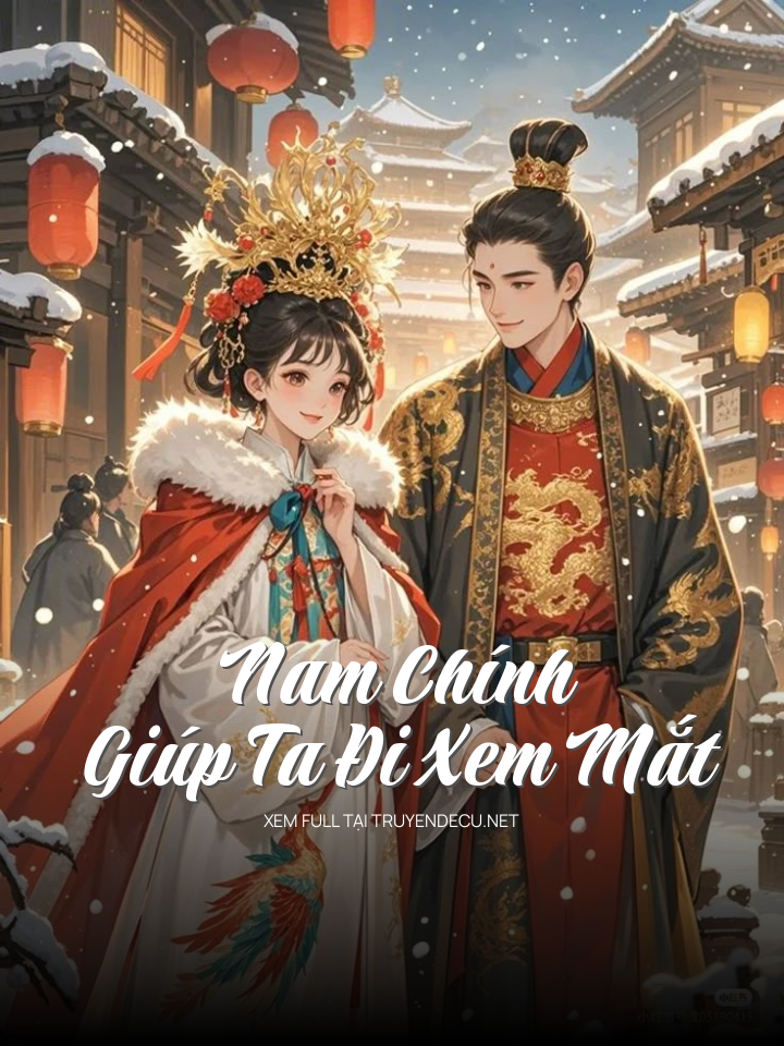 Nam Chính Giúp Ta Đi Xem Mắt