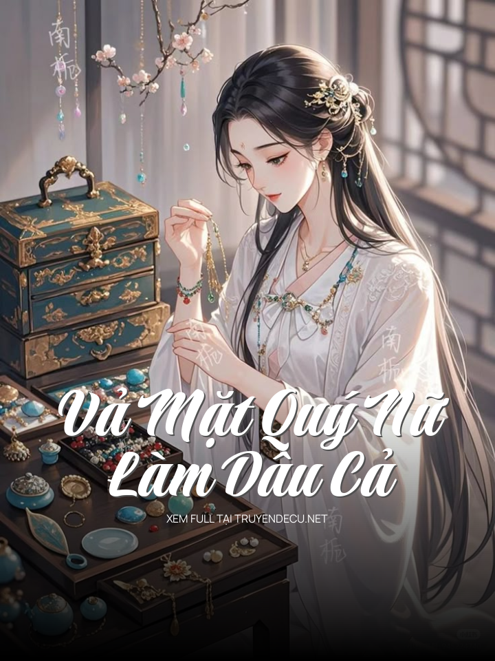 Vả Mặt Quý Nữ Làm Dâu Cả