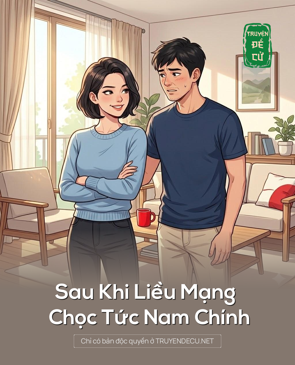 
                            Sau Khi Liều Mạng Chọc Tức Nam Chính