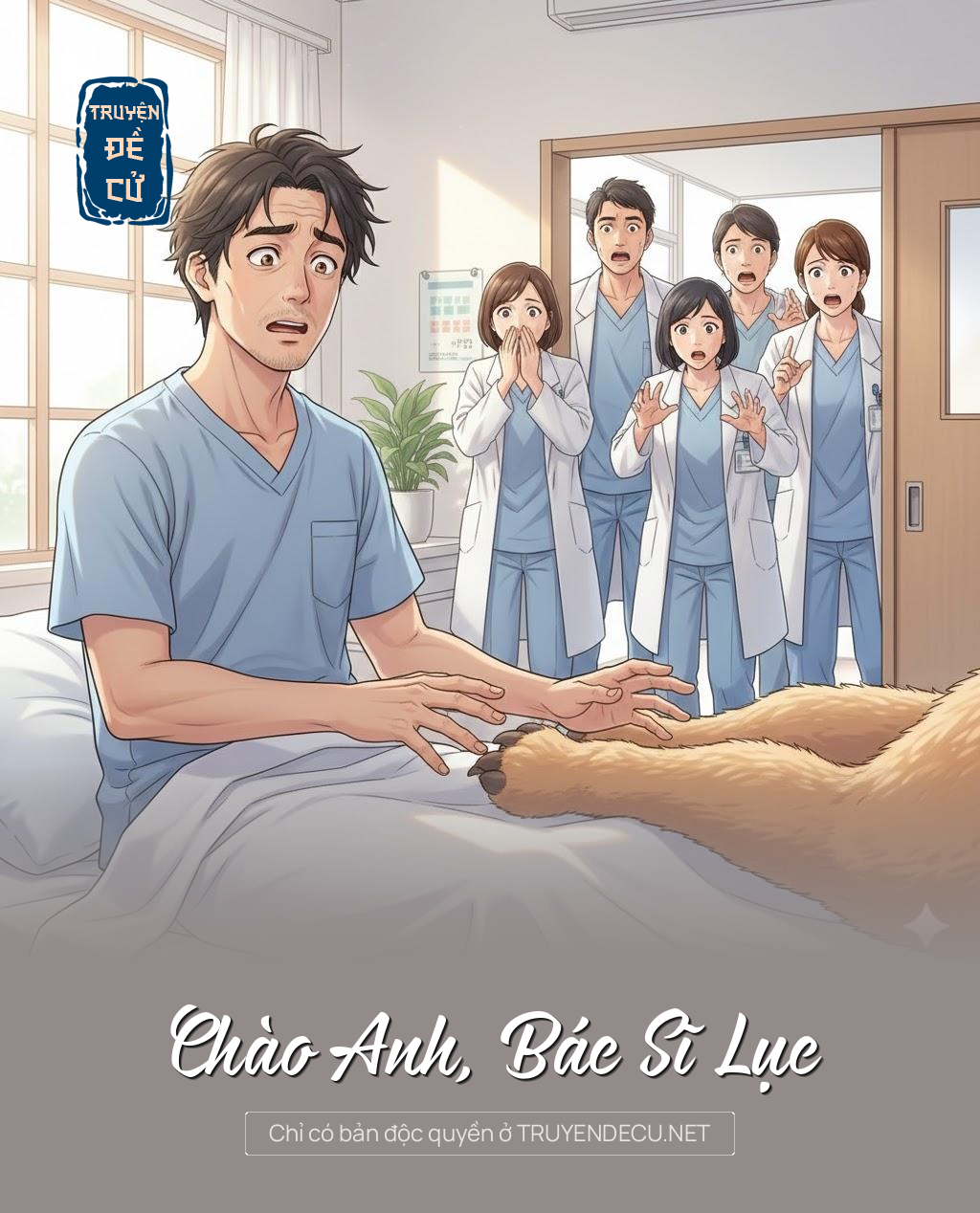 
                            Chào Anh, Bác Sĩ Lục