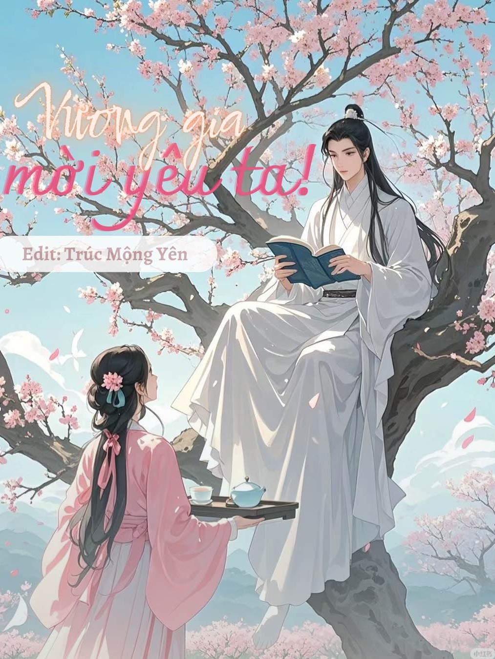 
                            Vương gia, mời yêu ta…!!!